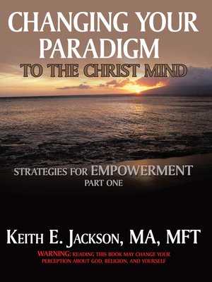 cover image of Changing Your Paradigm to the Christ Mind